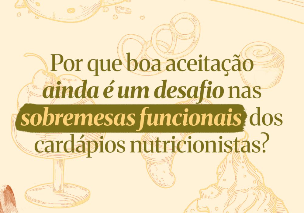 [FD][10][Sobremesas funcionais]